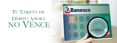 tarjeta de débito del Banco Banesco